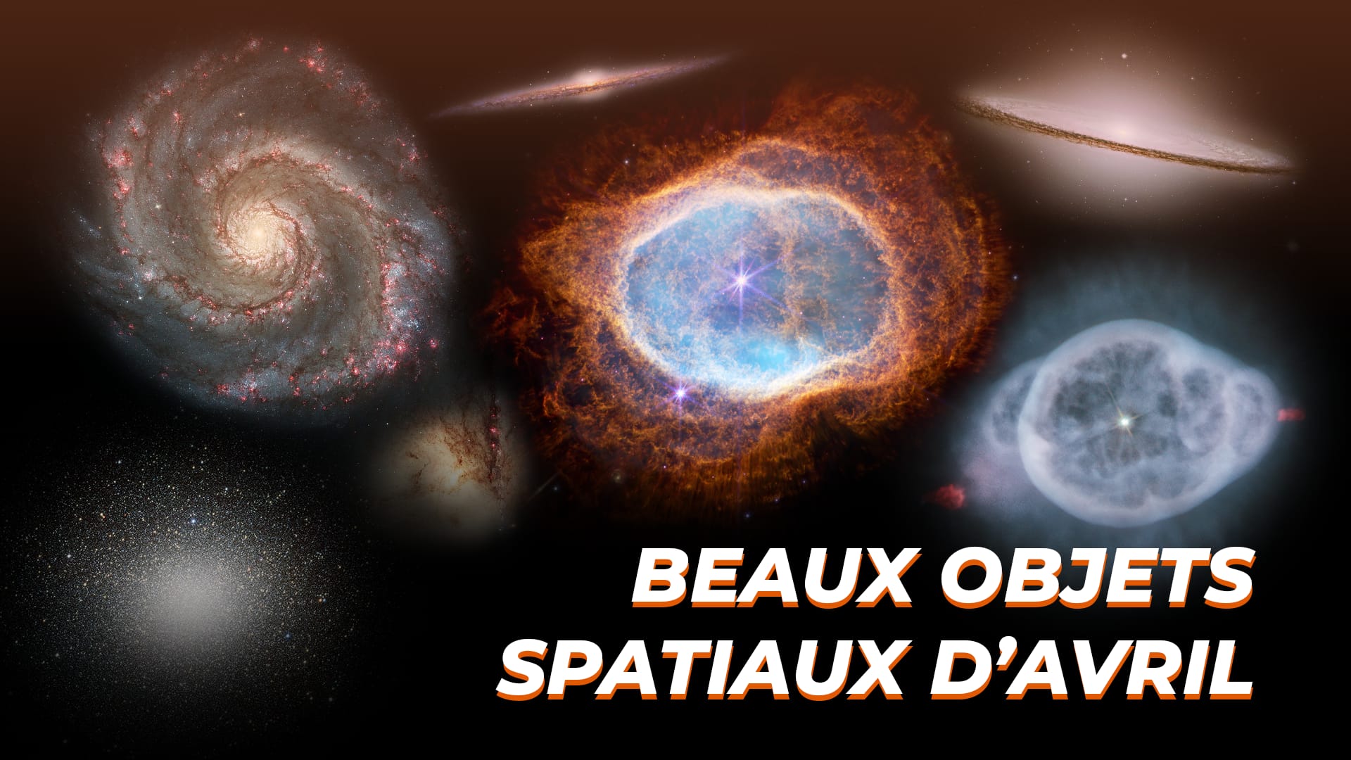 Beaux objets spatiaux d’avril