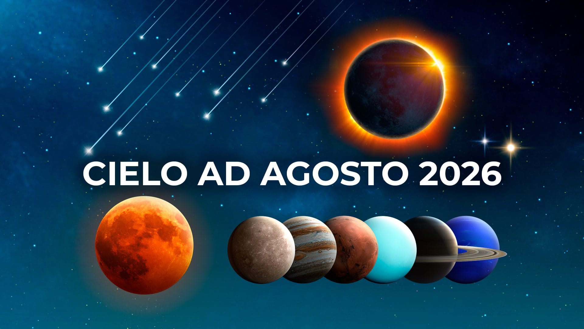 Eventi astronomici di agosto 2026