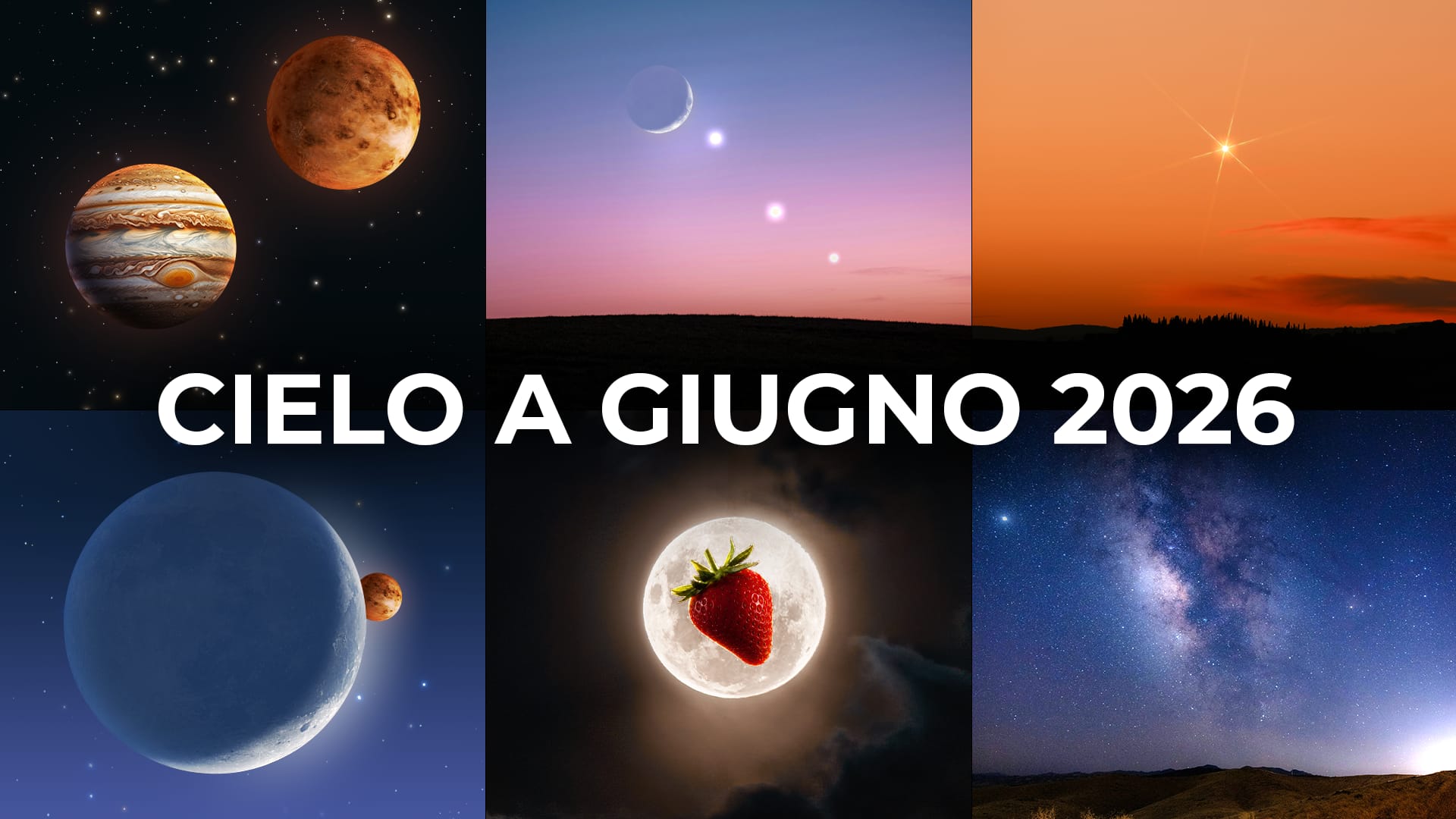 Eventi astronomici di giugno 2026