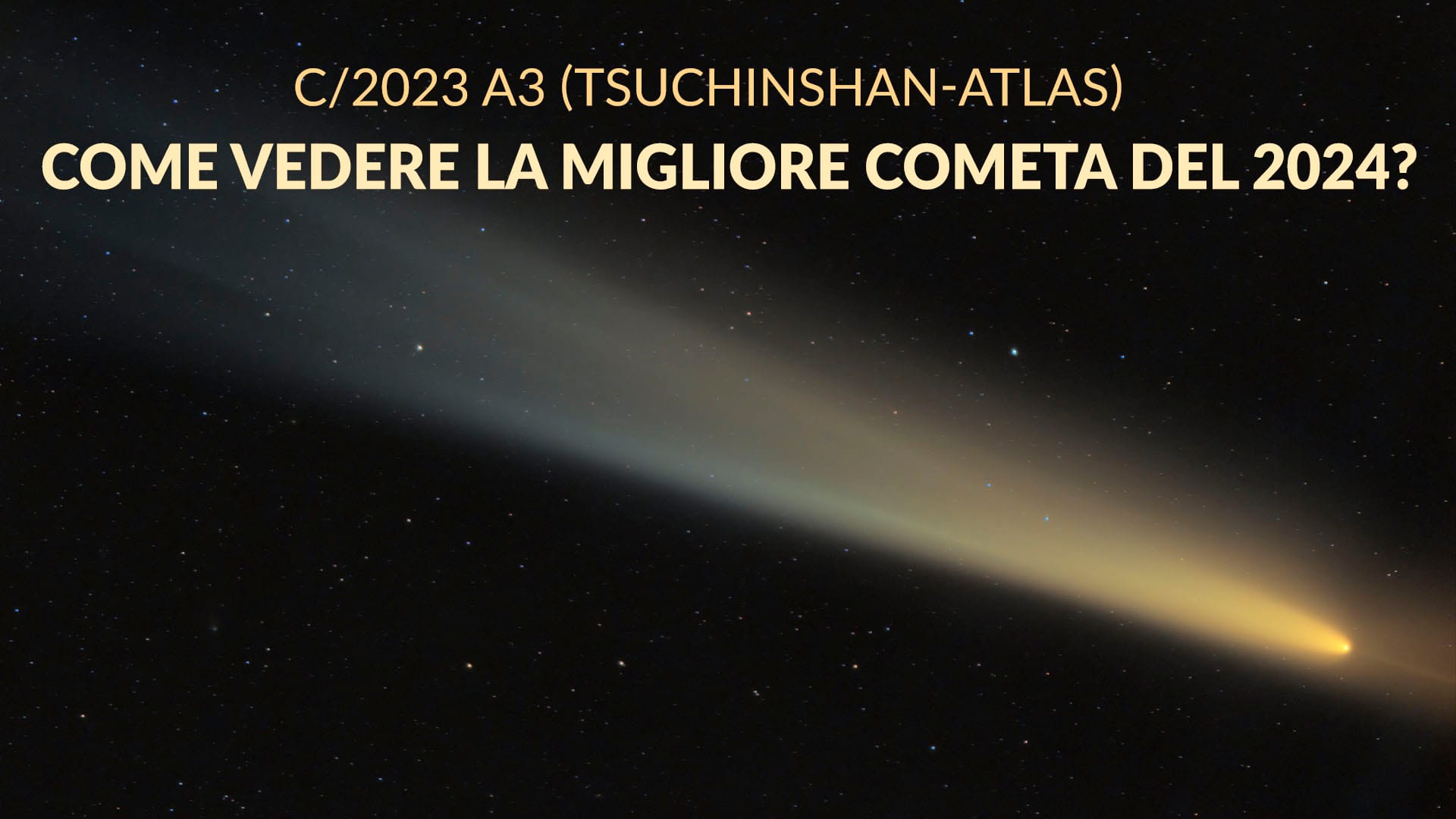 C/2023 A3: How to see best comet