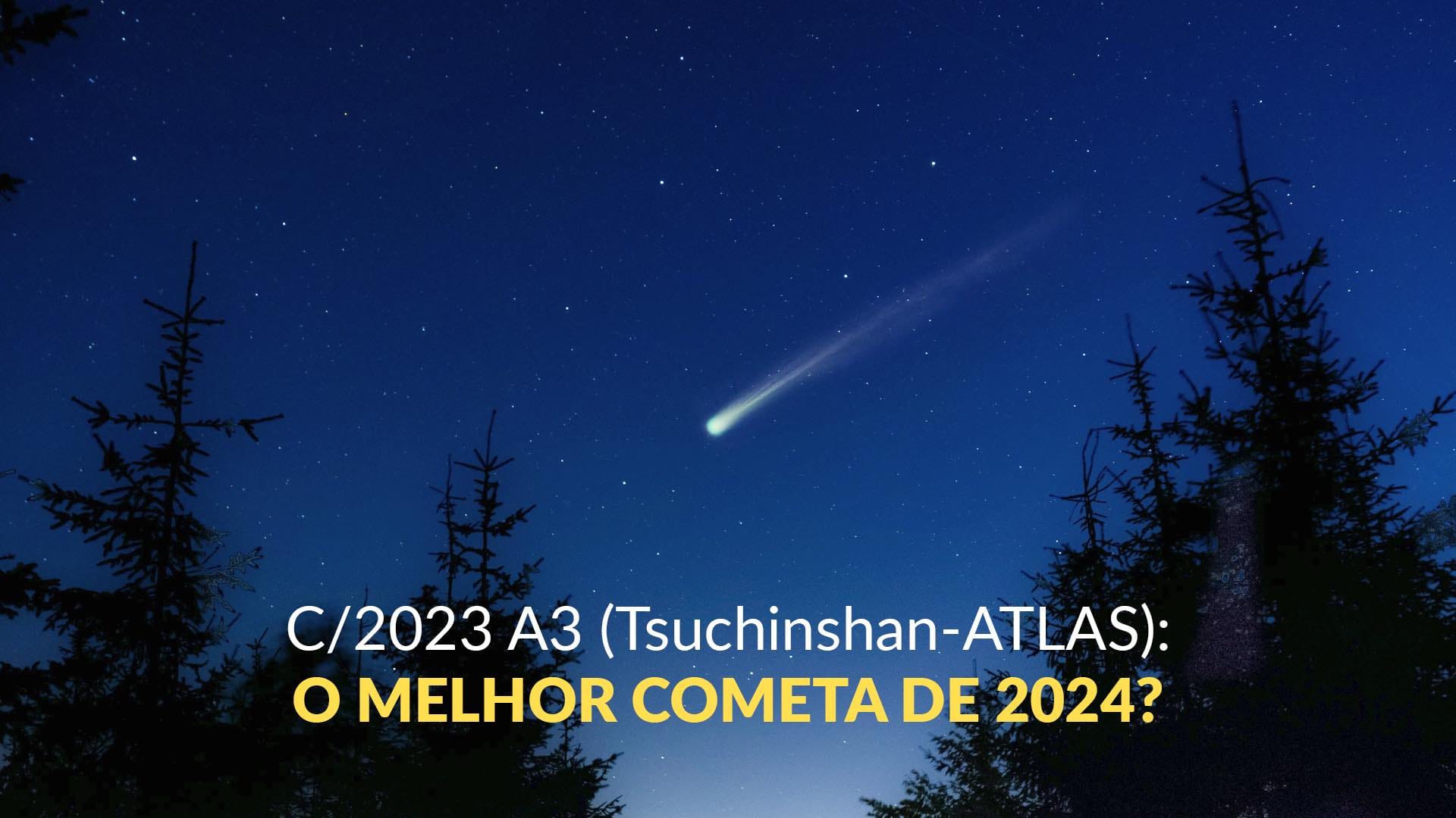 C/2023 A3 Tsuchinshan-ATLAS Mix