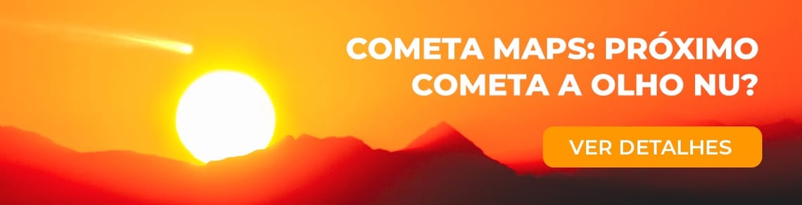 Cometa MAPS: próximo cometa a olho nu?