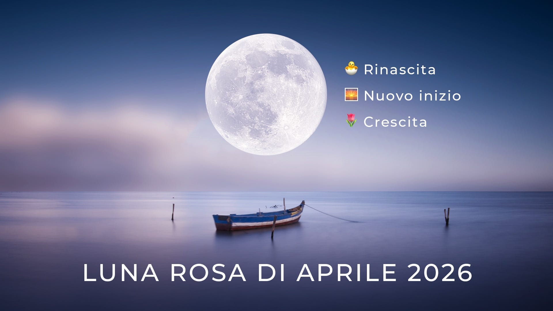 Luna piena di aprile 2026: significato spirituale