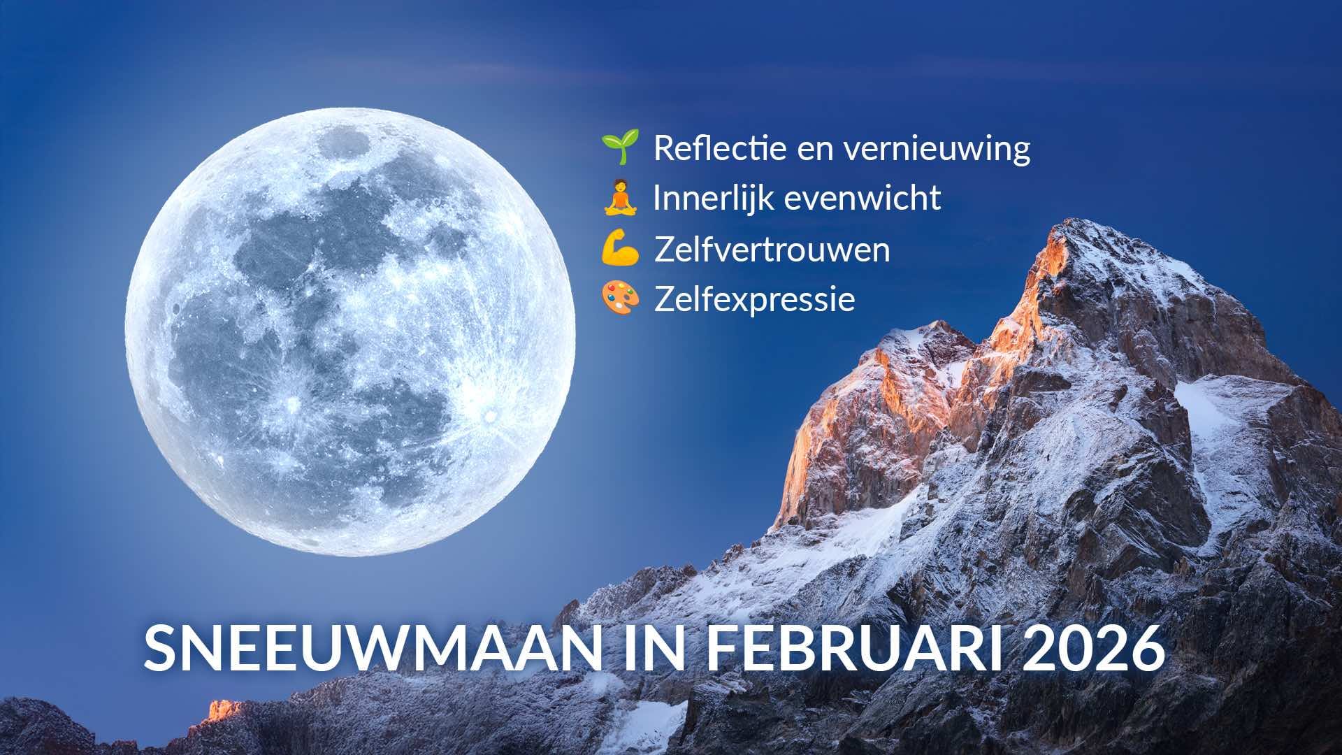 Volle maan februari 2026: spirituele betekenis