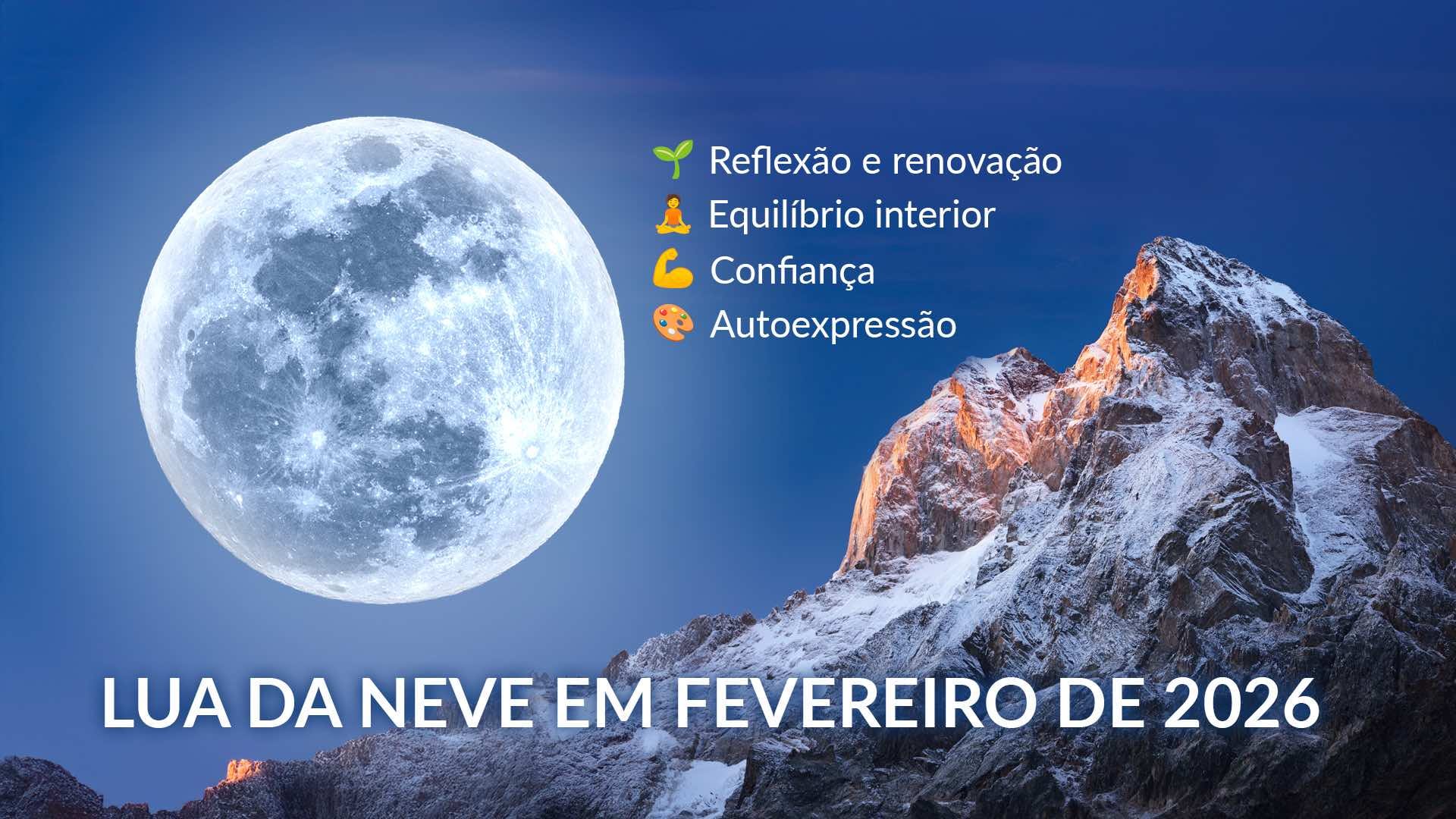 Lua Cheia de fevereiro de 2026: significado espiritual