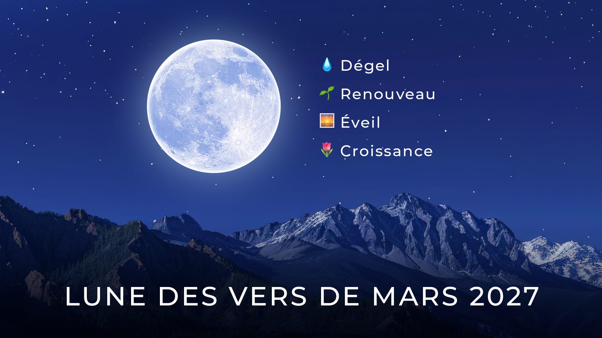 Pleine Lune de mars 2027 : signification spirituelle