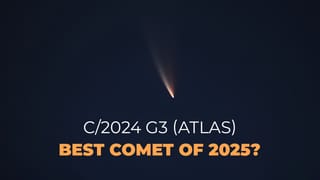 Comet G3 Atlas from ISS