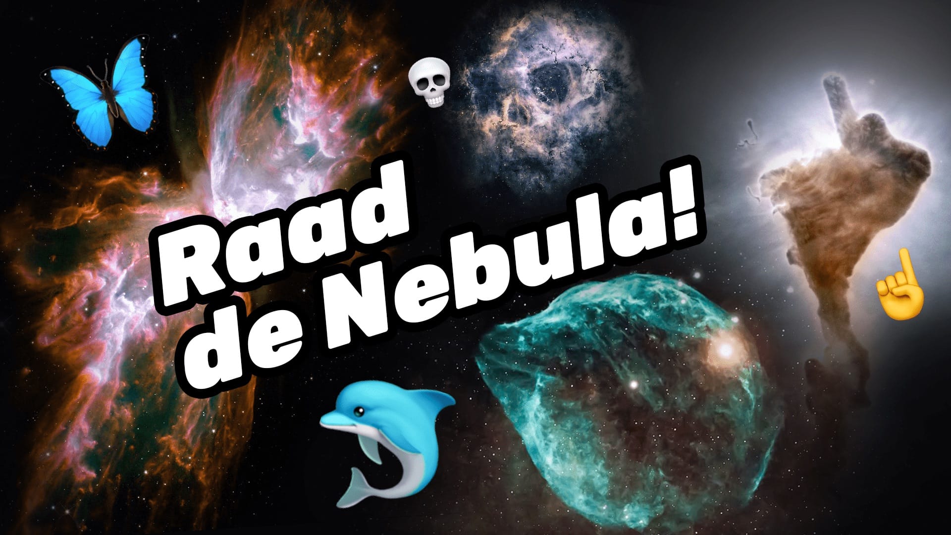 Guess the Nebula!