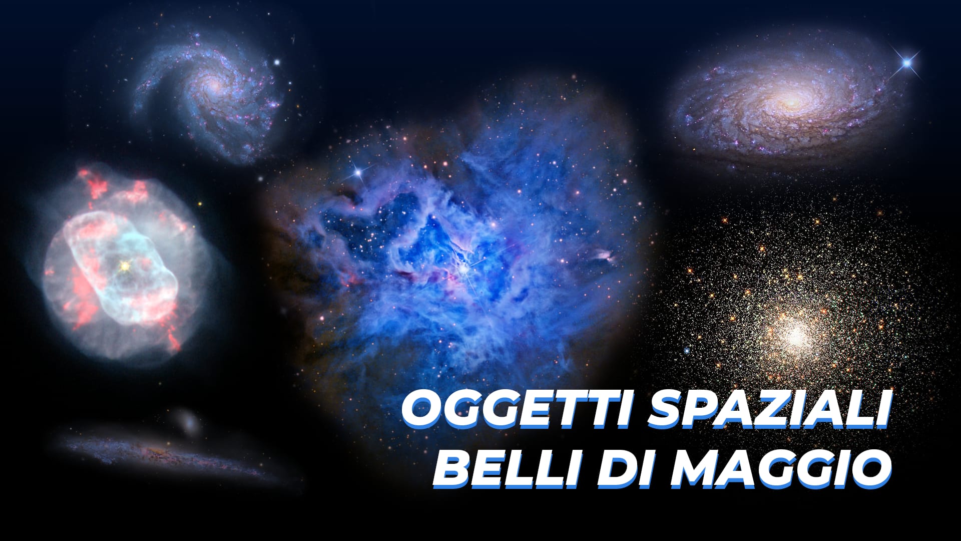 Oggetti spaziali belli di maggio
