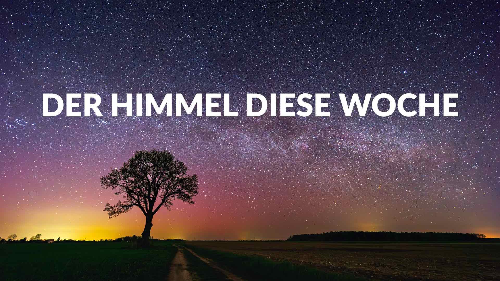 Nachthimmel heute Nacht