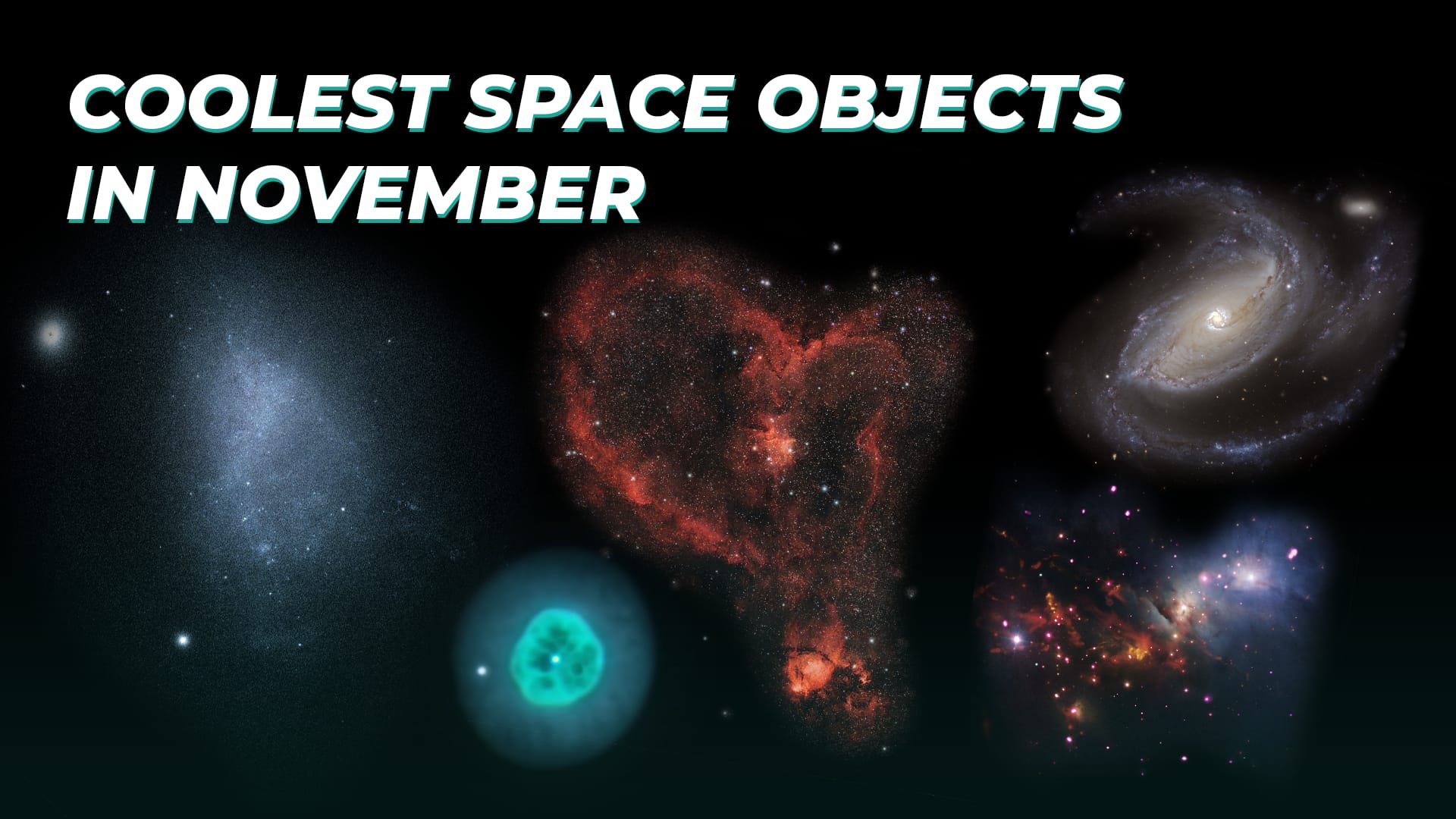 Coolest Space Objects in November