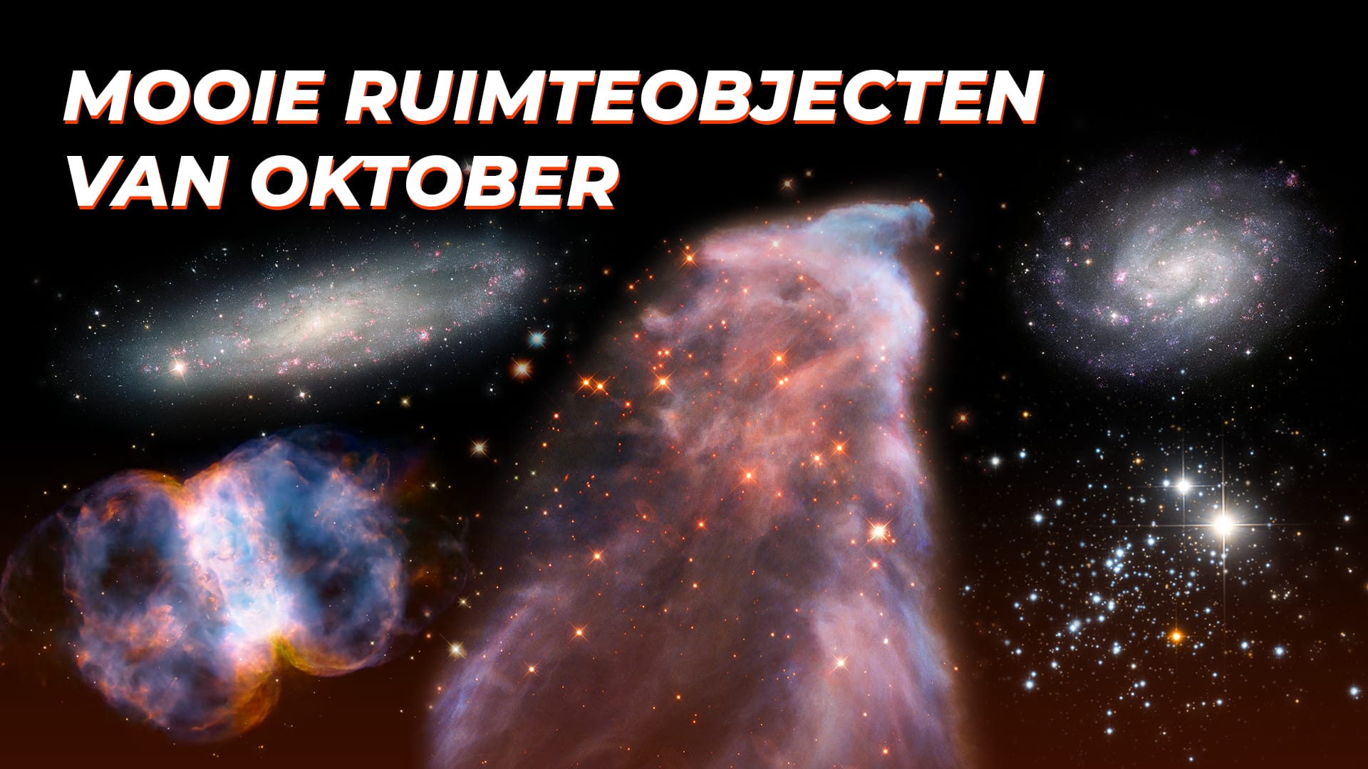 Mooie ruimteobjecten van oktober