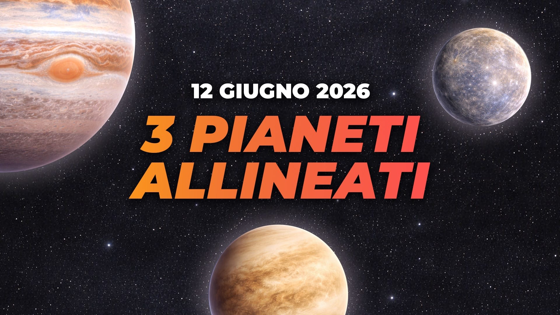 Allineamento planetario del 12 giugno 2026