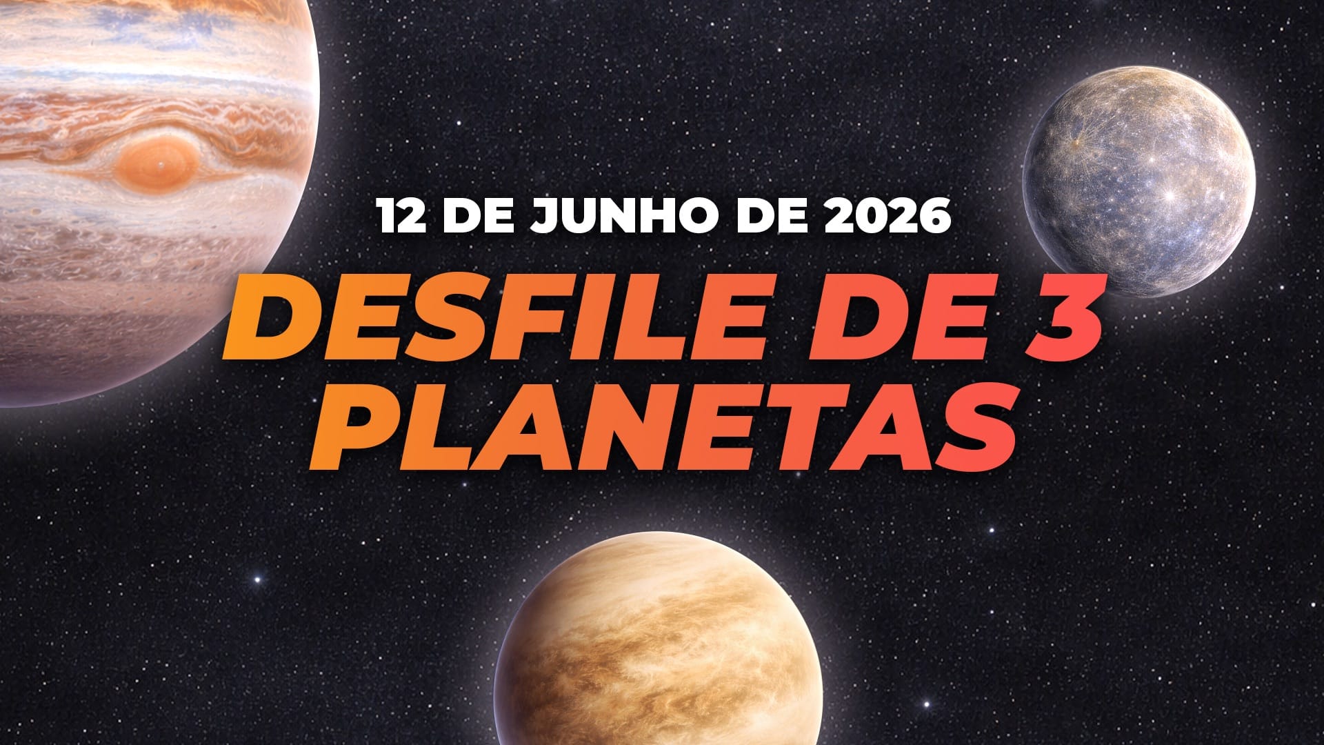 Alinhamento planetário em 12 de junho de 2026