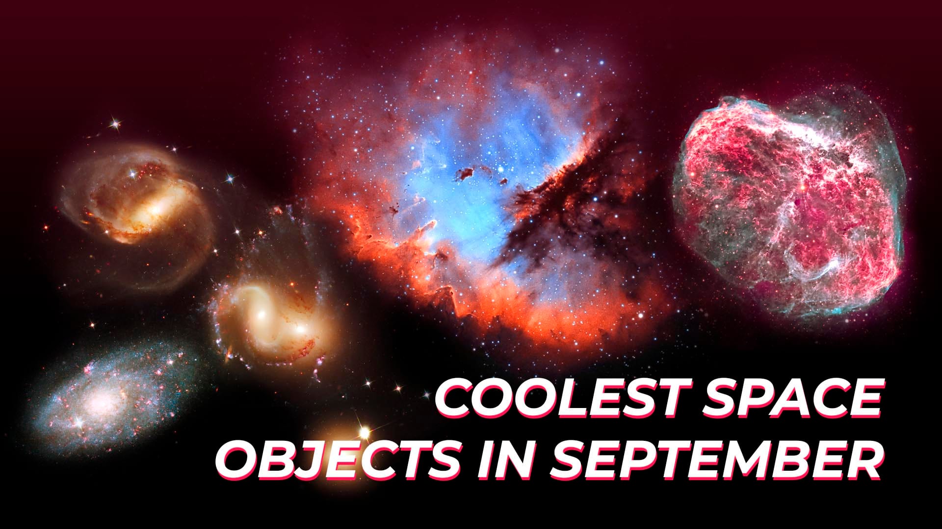 Coolest Space Objects in September