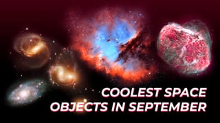 Coolest Space Objects in September