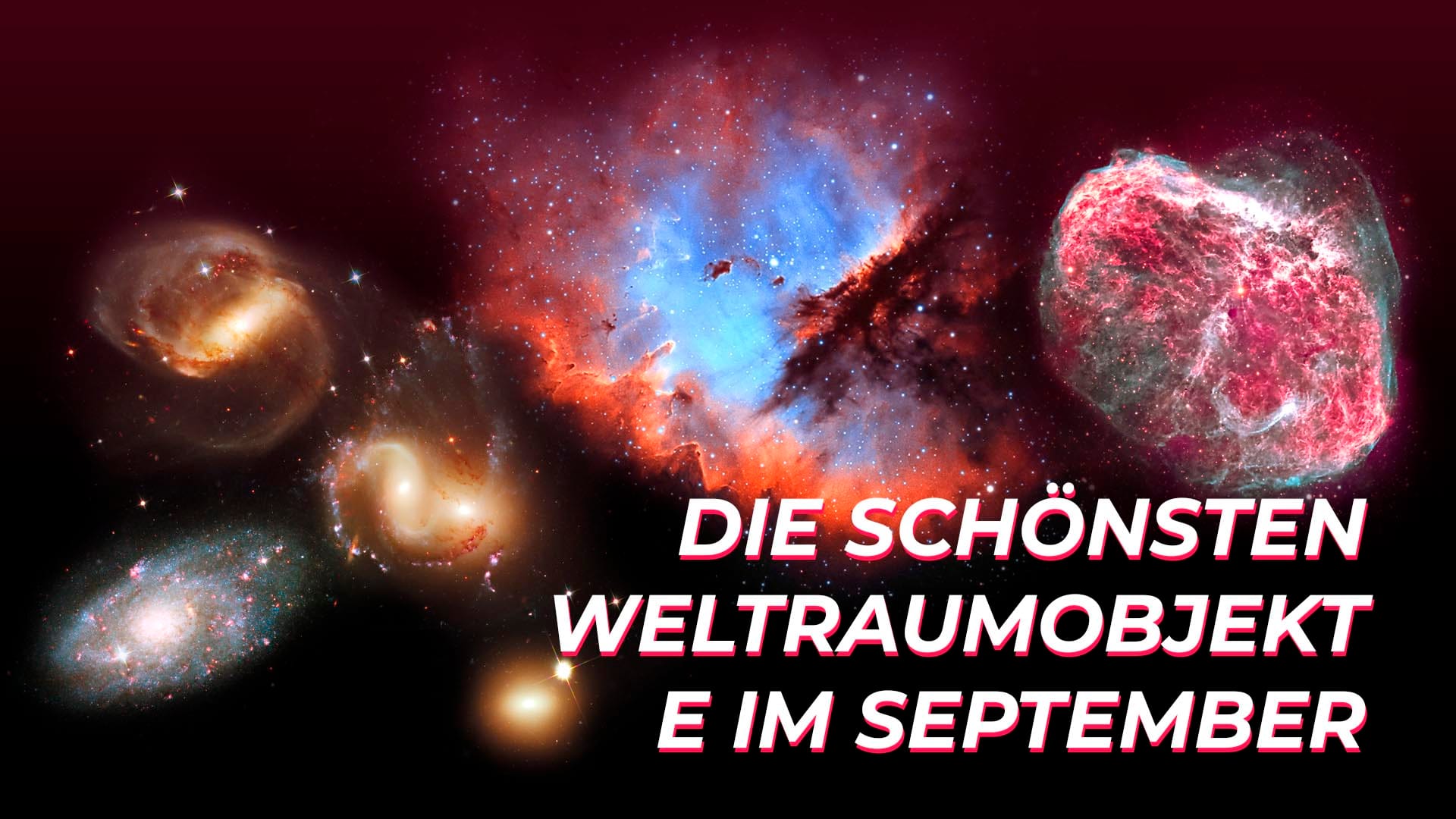 Die coolsten Weltraumobjekte im September