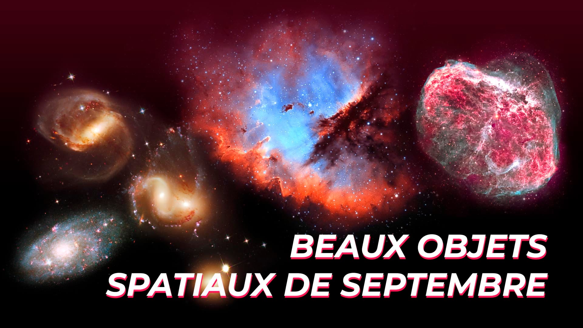 Les objets célestes les plus intéressants de septembre