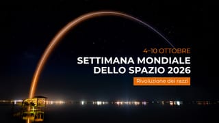 Settimana mondiale dello spazio 2026