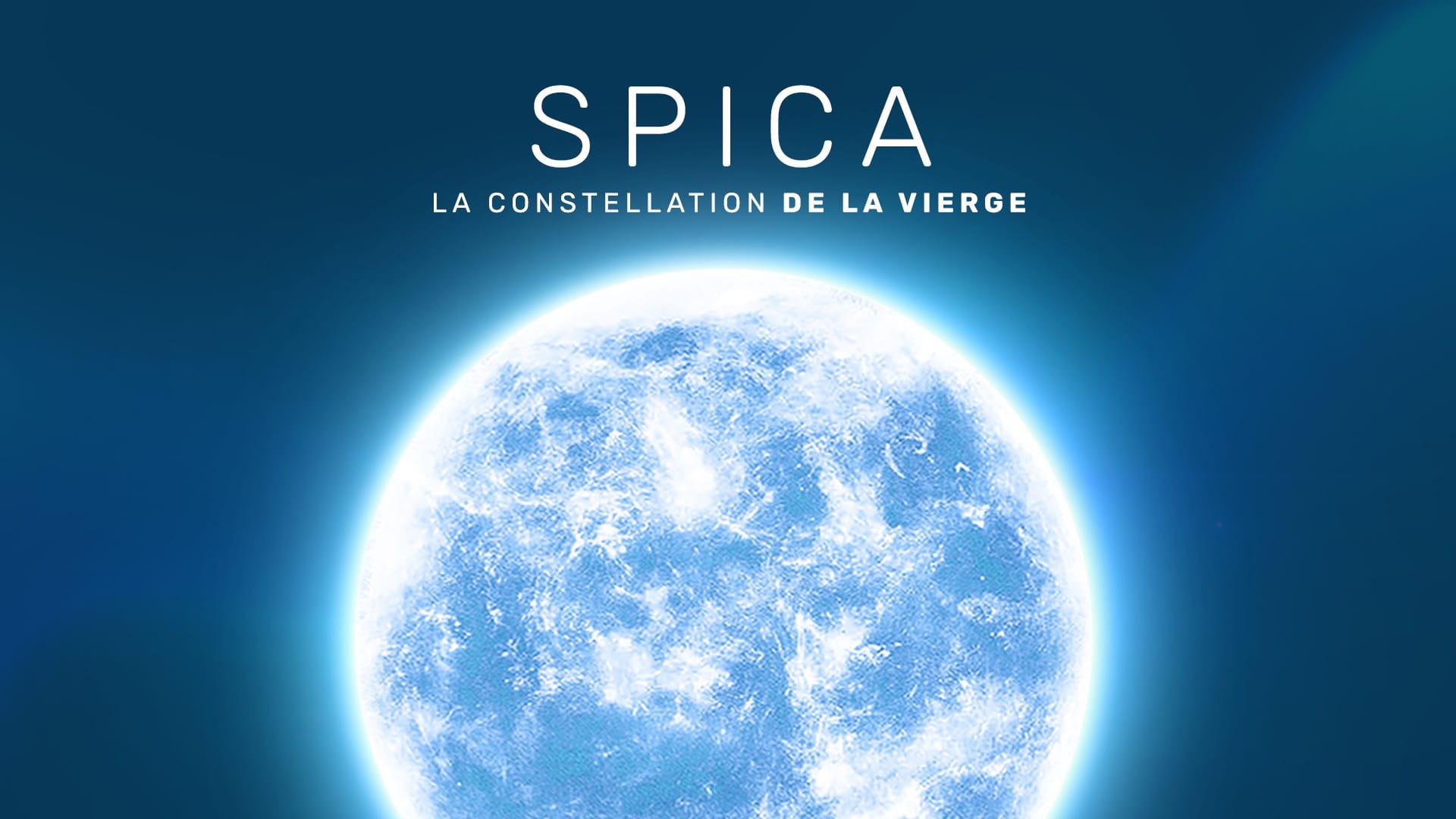Étoile Spica : faits, constellation de la Vierge et comment la trouver