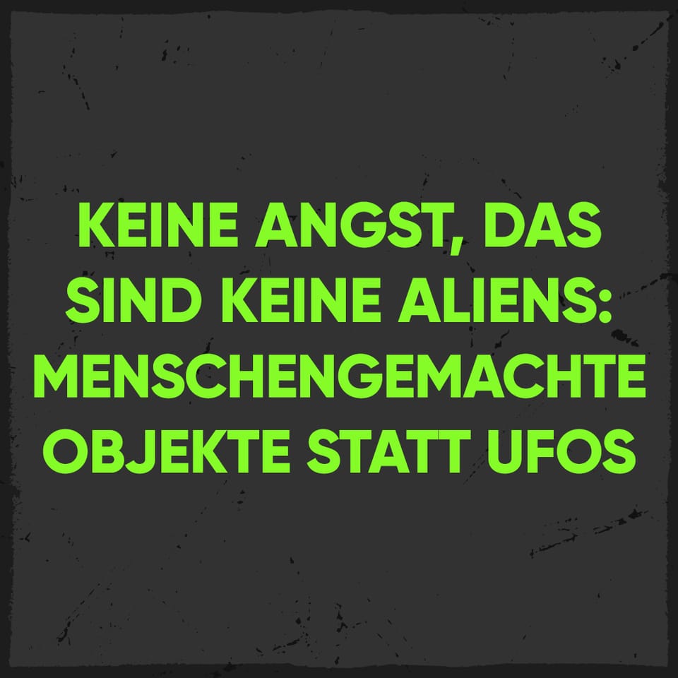 Relax, it's not aliens: Man-made objects mistaken for UFOs