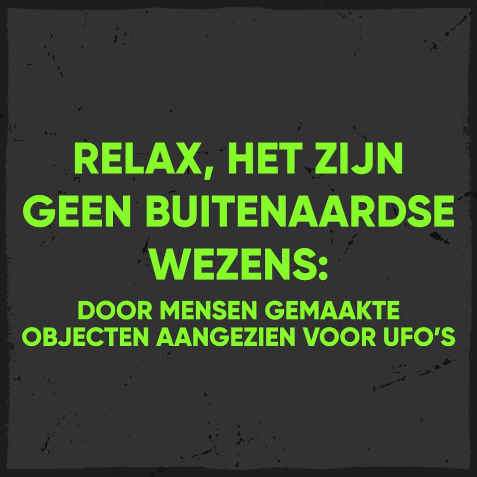Relax, it's not aliens: Man-made objects mistaken for UFOs