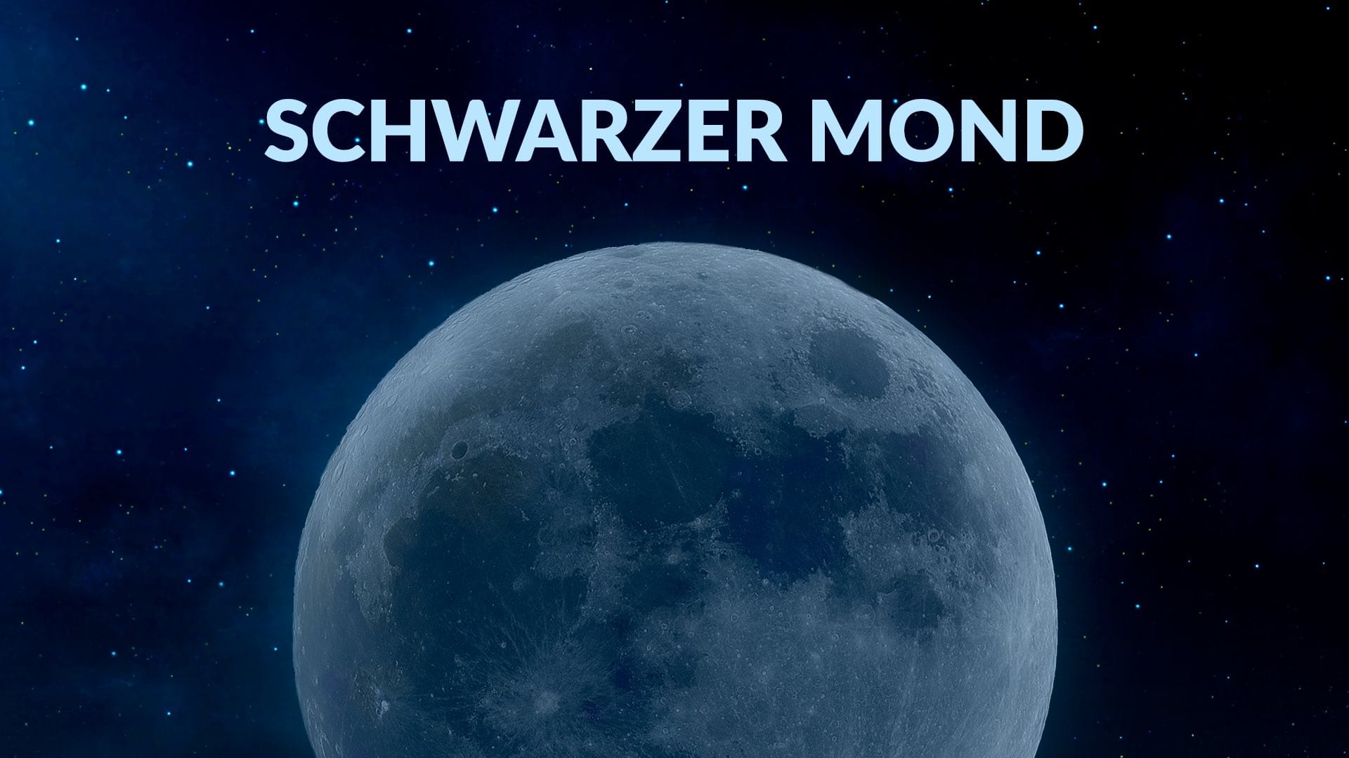 Was ist ein Schwarzer Mond?