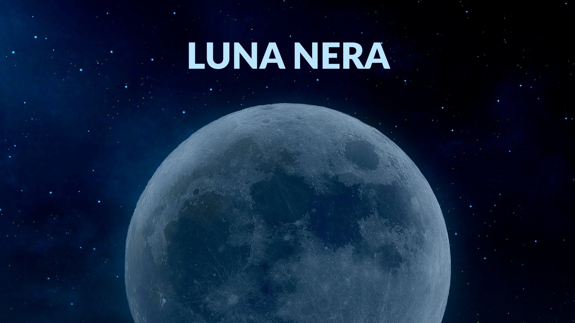 Che cos’è la Luna Nera?